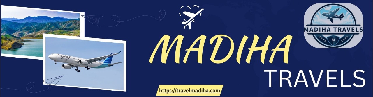 MADIHA TRAVELS