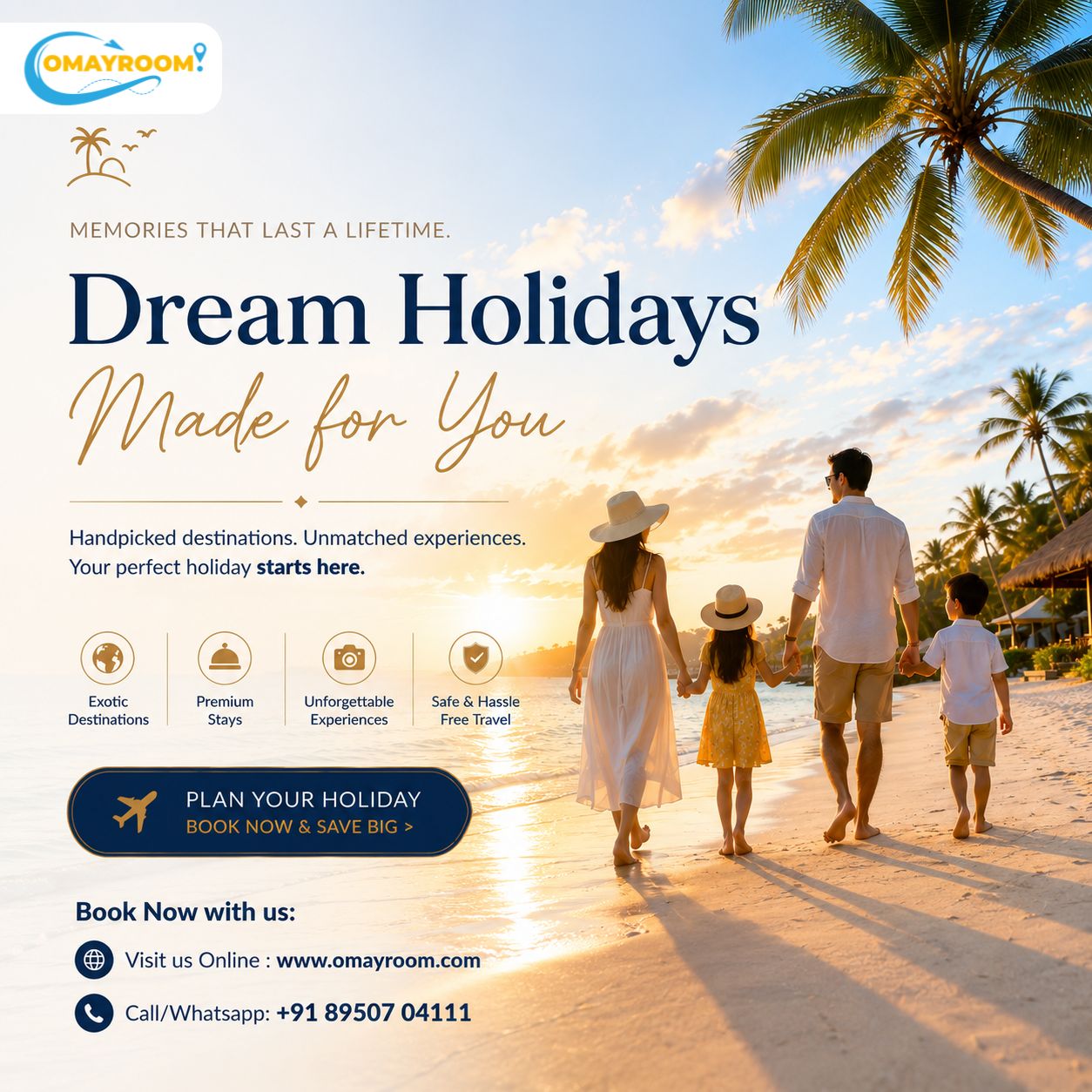 Dream Holidays Made for You