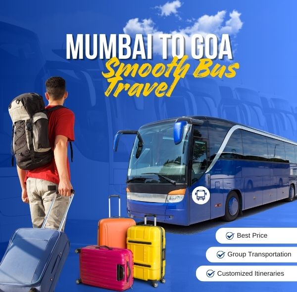 Mumbai to Goa Bus Services | Book Online, Best Fares & Luxury Coaches