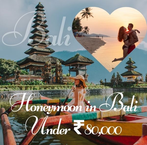 Honeymoon in Bali Under ₹80,000 | Affordable Bali Packages for Couples