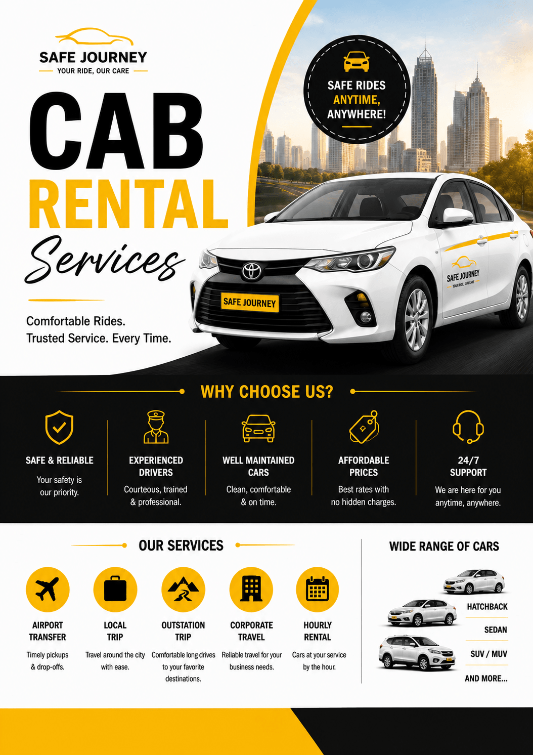 Comfortable and trusted ride